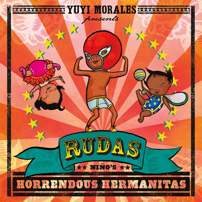 Yuyi Morales - Rudas Niño's Horrendous Hermanitas, Rising Sun 旭日旗